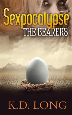 Knjiga The Bearers K D Long