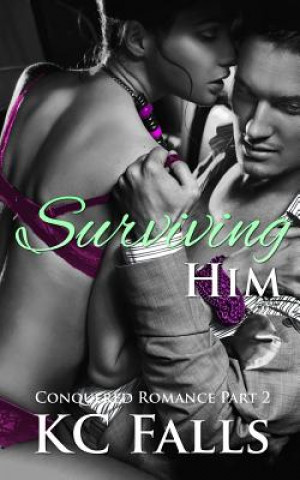 Book Surviving Him K C Falls