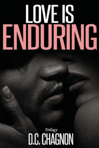 Βιβλίο Love Is Enduring Trilogy D C Chagnon