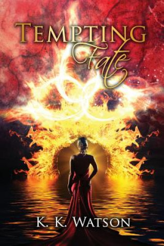 Knjiga Tempting Fate K K Watson
