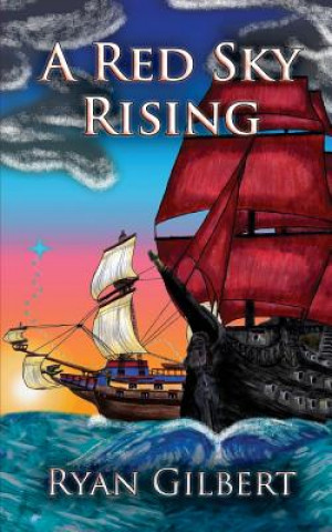 Knjiga A Red Sky Rising Ryan Gilbert