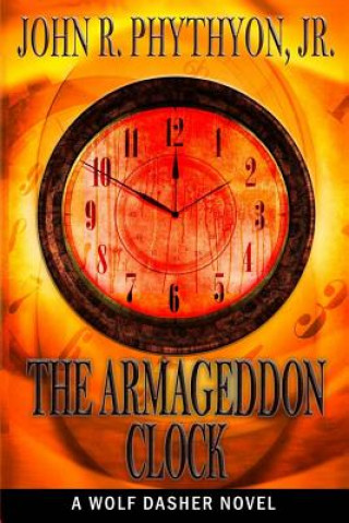 Kniha The Armageddon Clock John Phythyon