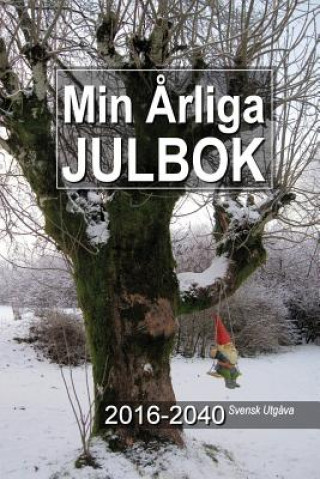 Kniha Min ?rliga Julbok 2016-2040 Svensk Utg?va Gary a McConnell