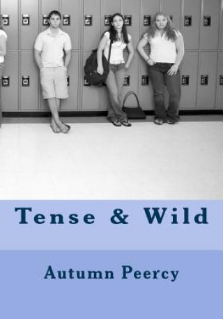 Knjiga Tense & Wild Autumn Peercy