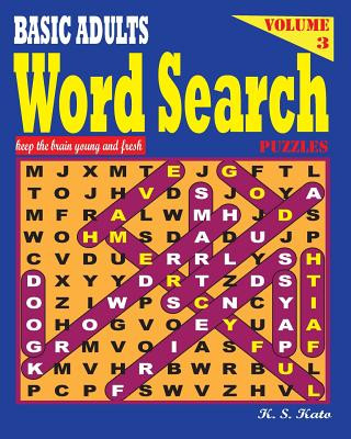 Kniha BASIC ADULTS Word Search Puzzles, Vol 3 K S Kato