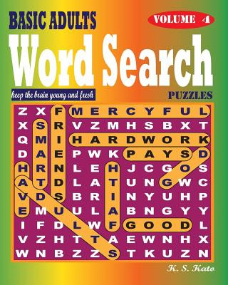 Kniha BASIC ADULTS Word Search Puzzles, Vol. 4 K S Kato