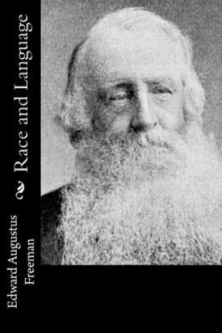 Buch Race and Language Edward A Freeman