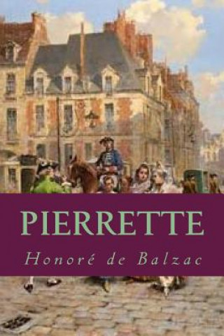 Kniha Pierrette Honore De Balzac