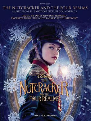Carte The Nutcracker and the Four Realms: Music from the Motion Picture Soundtrack James Newton Howard