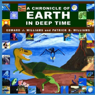 Książka A Chronicle of Earth in Deep Time Patrick Bryan Williams