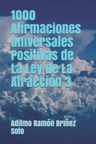 Kniha 1000 Afirmaciones Universales Positivas de La Ley de La Atracción 3 Bri