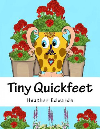 Knjiga Tiny Quickfeet Heather Edwards