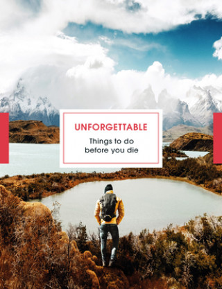 Book Unforgettable Things to do Before you Die Clare Jones