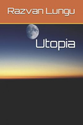 Knjiga Utopia Razvan Flaviu Lungu