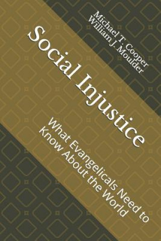 Könyv Social Injustice William Moulder