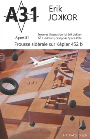 Kniha Frousse siderale sur Kepler 452b Erik Jokkor