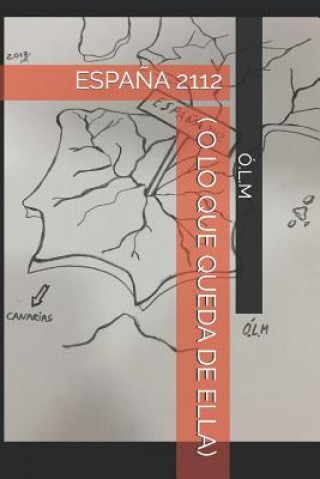 Book Espa?a 2112 ( O Lo Que Queda de Ella) Meseguer