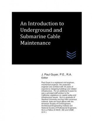 Carte An Introduction to Underground and Submarine Cable Maintenance J Paul Guyer