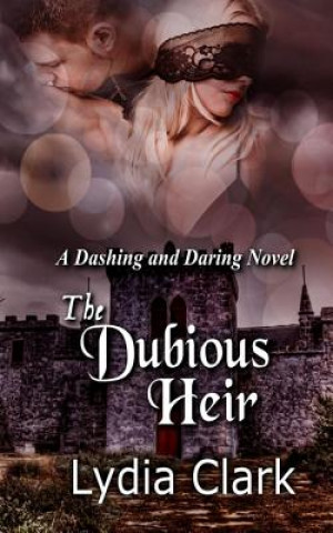 Βιβλίο The Dubious Heir Lydia Clark