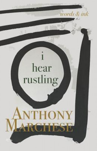 Libro I Hear Rustling Anthony Marchese