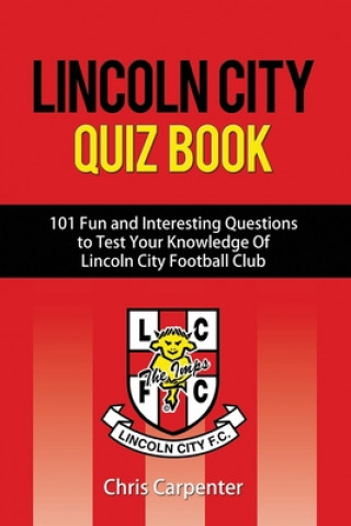 Kniha Lincoln City Quiz Book Steve White