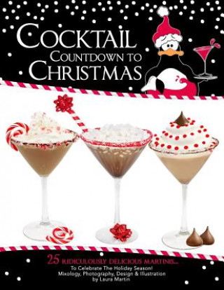 Kniha Cocktail Countdown to Christmas Laura Martin