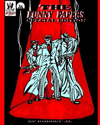 Könyv The Funny Papers, Special Edition: A Graphic Novel Robert H