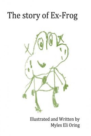 Knjiga Ex-Frog Myles Eli Oring