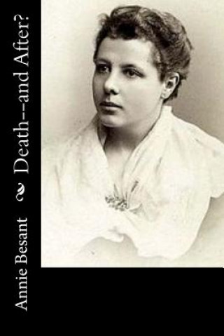 Knjiga Death--and After? Annie Besant