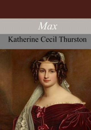Knjiga Max Katherine Cecil Thurston