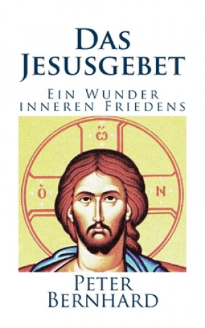 Kniha Jesusgebet Peter Bernhard