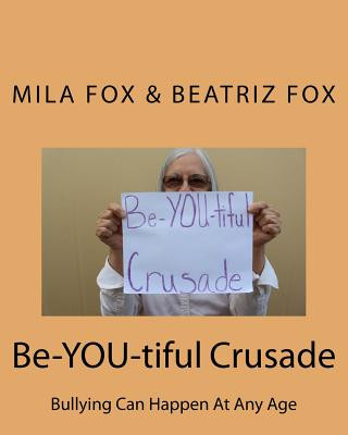 Carte Be-YOU-tiful Crusade: Bullying Can Happen at Any Age Mila Fox