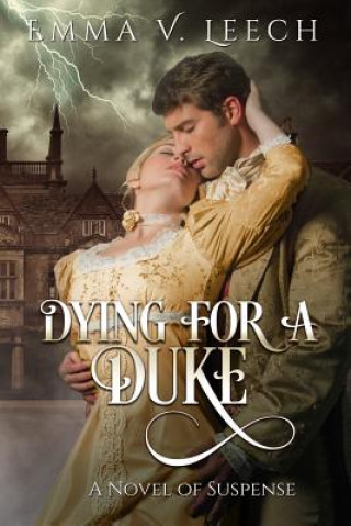 Buch Dying For a Duke Emma V Leech