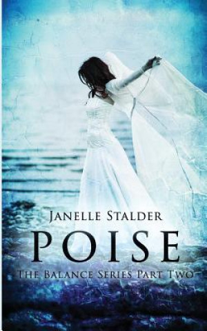 Kniha Poise Janelle Stalder