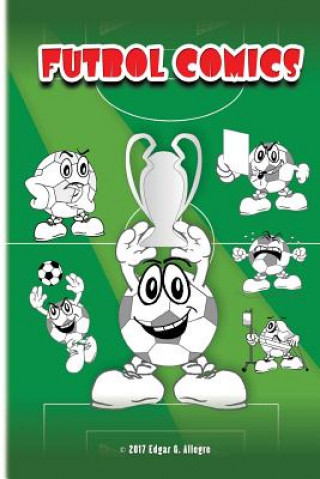 Libro Futbol Comics Edgar G Allegre