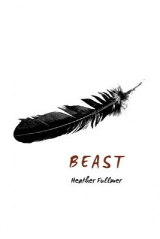Βιβλίο Beast Heather Fullmer