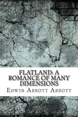 Kniha Flatland: A Romance of Many Dimensions Edwin Abbott