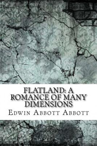 Knjiga Flatland: A Romance of Many Dimensions Edwin Abbott