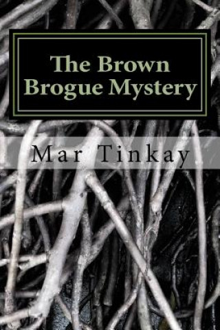 Knjiga The Brown Brogue Mystery Mar Tinkay