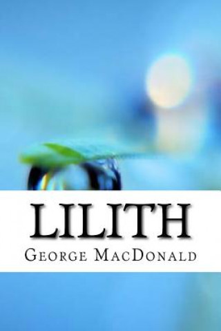 Kniha Lilith George MacDonald