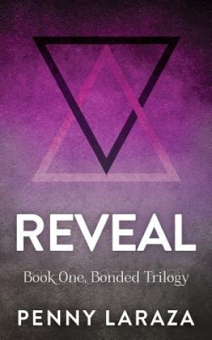 Книга Reveal: Book One Penny Laraza