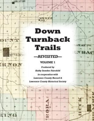 Βιβλίο Down Turnback Trails Kathy Seneker Fairchild
