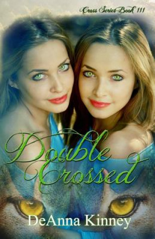 Knjiga Double Crossed Deanna Kinney