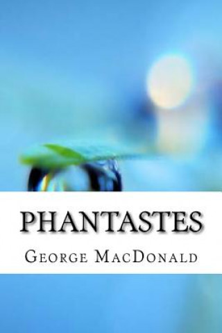 Knjiga Phantastes George MacDonald