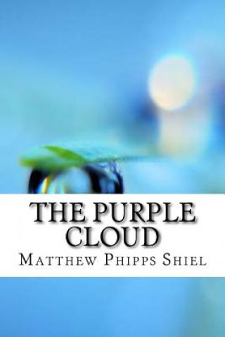 Buch The Purple Cloud Matthew Phipps Shiel