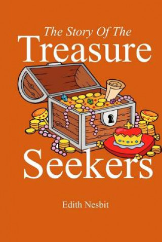 Kniha The Story of the Treasure Seekers Edith Nesbit