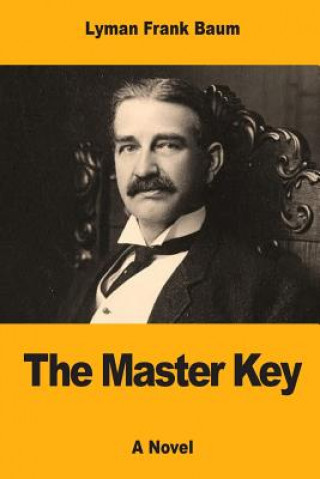 Książka The Master Key Lyman Frank Baum