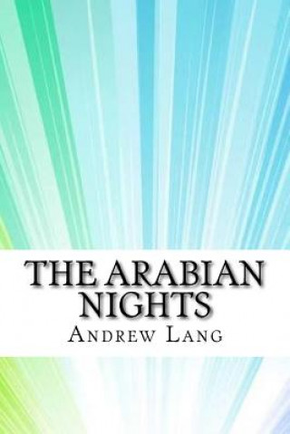 Könyv The Arabian Nights Andrew Lang