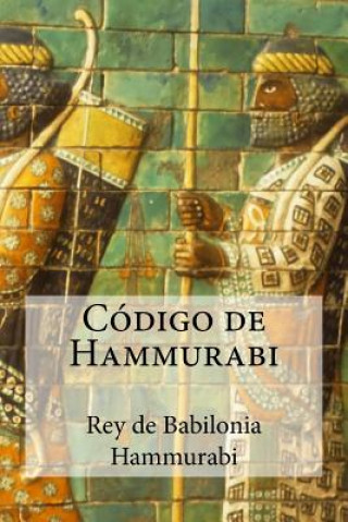 Książka Código de Hammurabi Rey De Babilonia Hammurabi