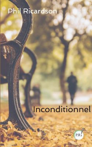 Knjiga Inconditionnel Phil Ricardson